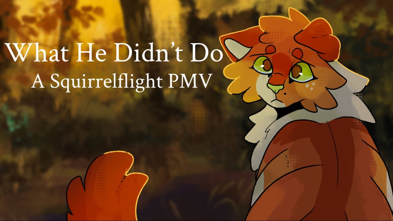 Что он не сделал — Squirrelflight PMV