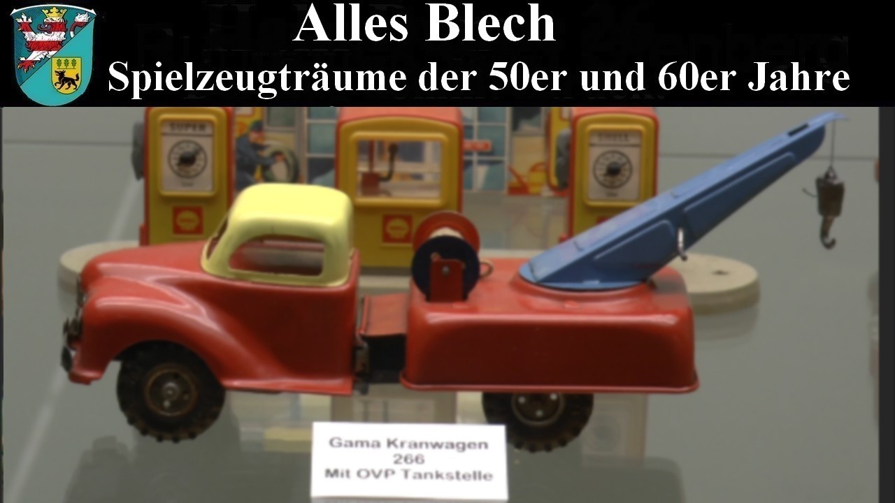 Alles Blech -Spielzeugträume der 50er und 60er Jahre
