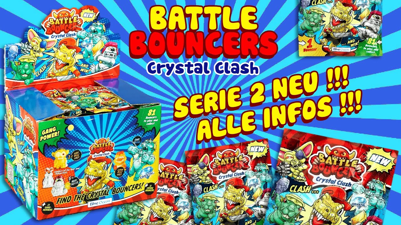Battle Bouncers - Crystal Clash - Serie 2 / 2026 - alle Infos - 81 neue coole Gummi Monster sammeln