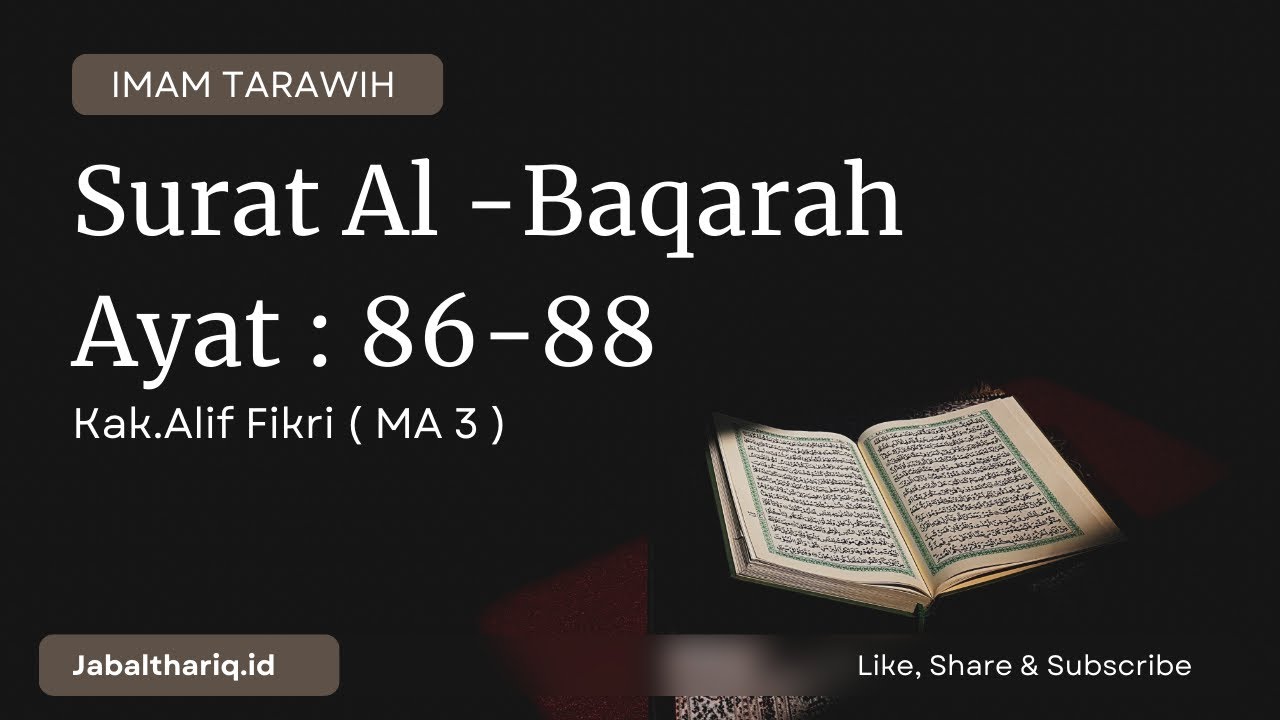 SURAT AL-BAQARAH 86-88 ll KAK.ALIF FIKRI ll IMAM SHOLAT TARAWIH 