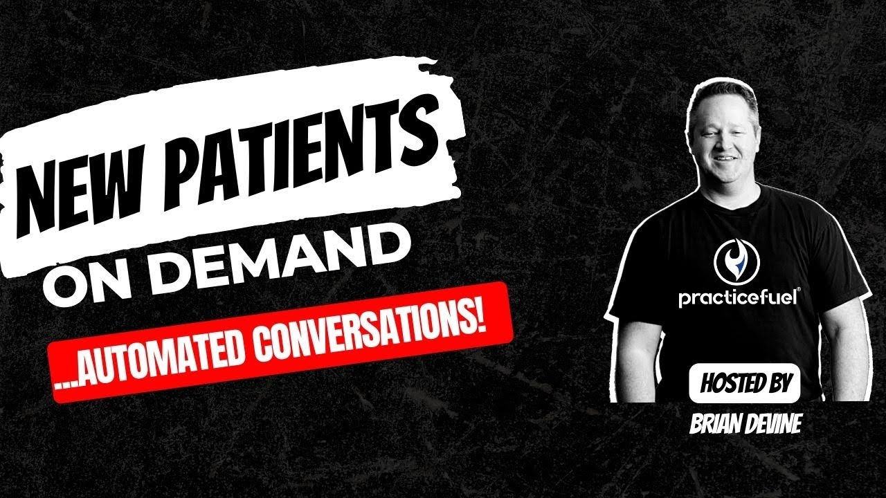 New Patients On Demand With Practicefuel&reg;