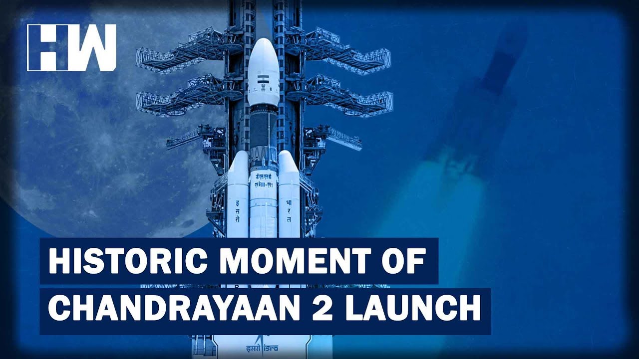 Watch Live: Historic Moment of Chandrayaan 2 launch