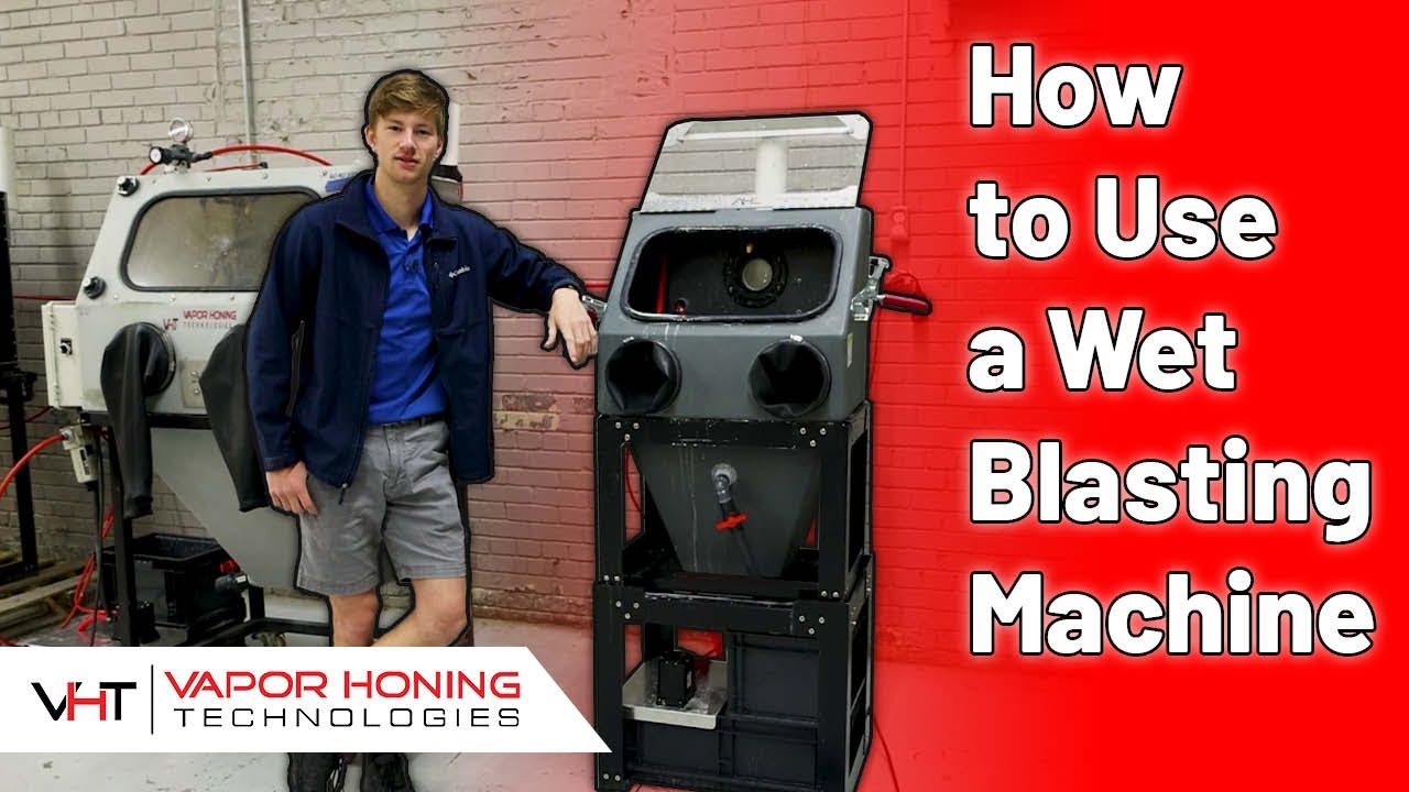 How To Use a Vapor Honing Machine