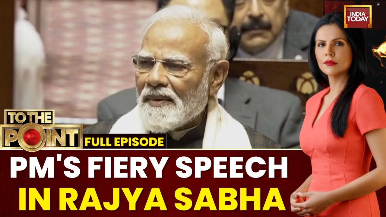 PM Modi's Fierce Attack Against Congress In Rajya Sabha Budget Session Speech | India Today