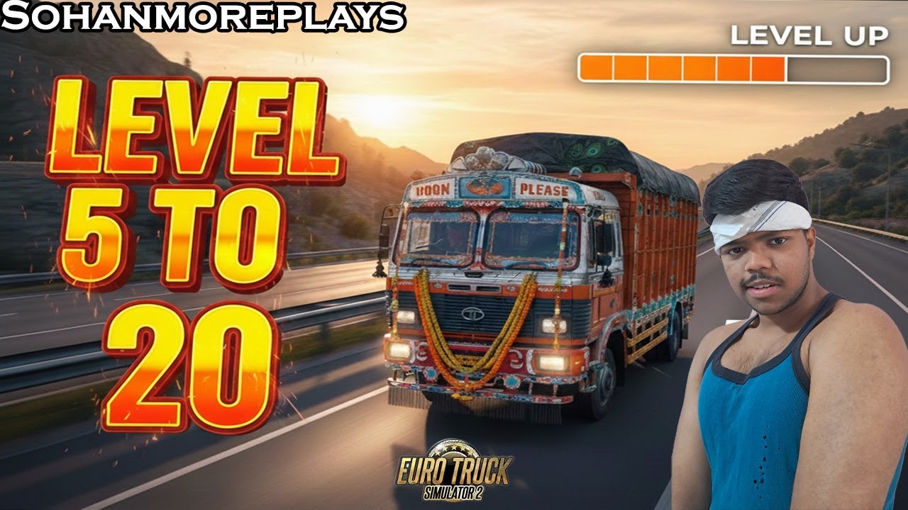 ETS 2 Level Up Grind Sohanmoreplays ETS 2  Hindi | Marathi Level up Day 3 partr 2