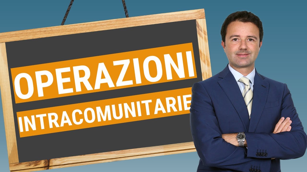 Operazioni Intracomunitarie: cosa sono?