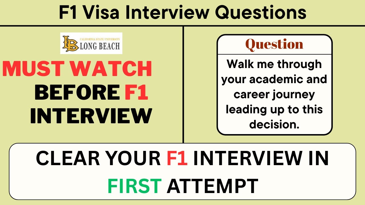 F1 Visa Interview Questions 2025 | California State University Long Beach