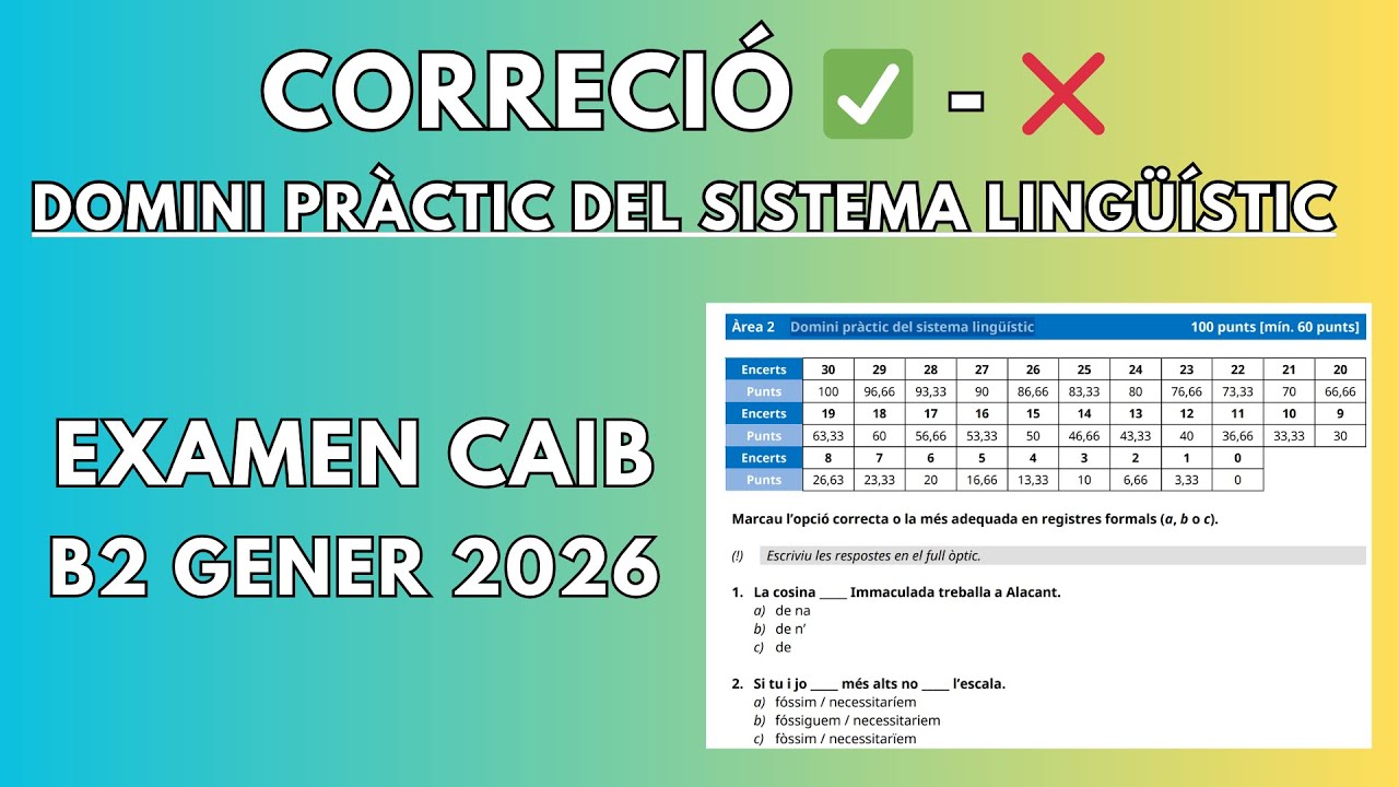 Correció Domini pràctic del sistema lingüístic - Examen B2 Gener 2026