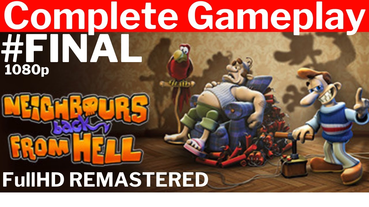 Neighbours back From Hell HD | Complete Gameplay Walkthrough Part 4 | Final Episode and Ending