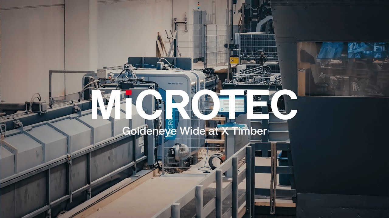 MiCROTEC Goldeneye Wide: X Timber selects MiCROTEC solutions