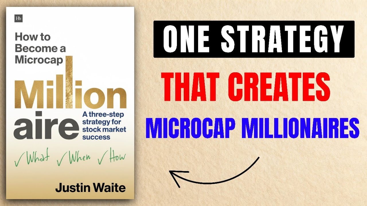 How to Become a Microcap Millionaire | Justin Waite’s Proven System to Find Hidden Gem Stocks