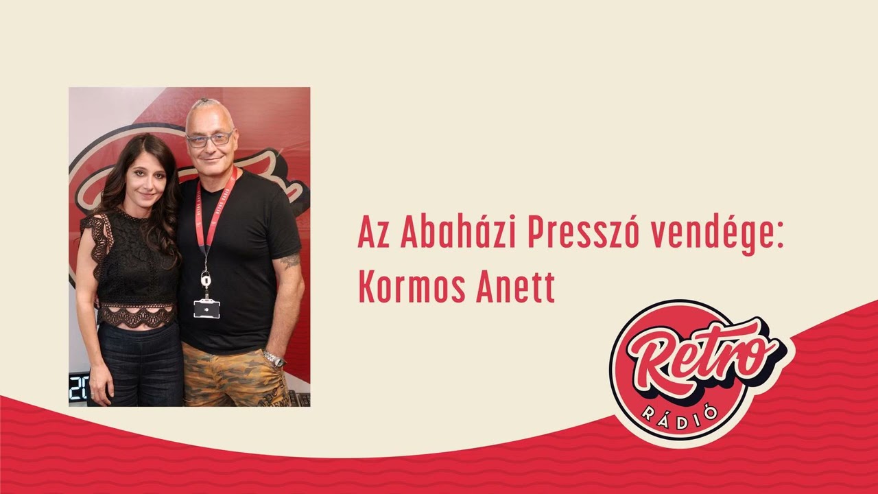 Abah&aacute;zi Pressz&oacute; - Kormos Anett