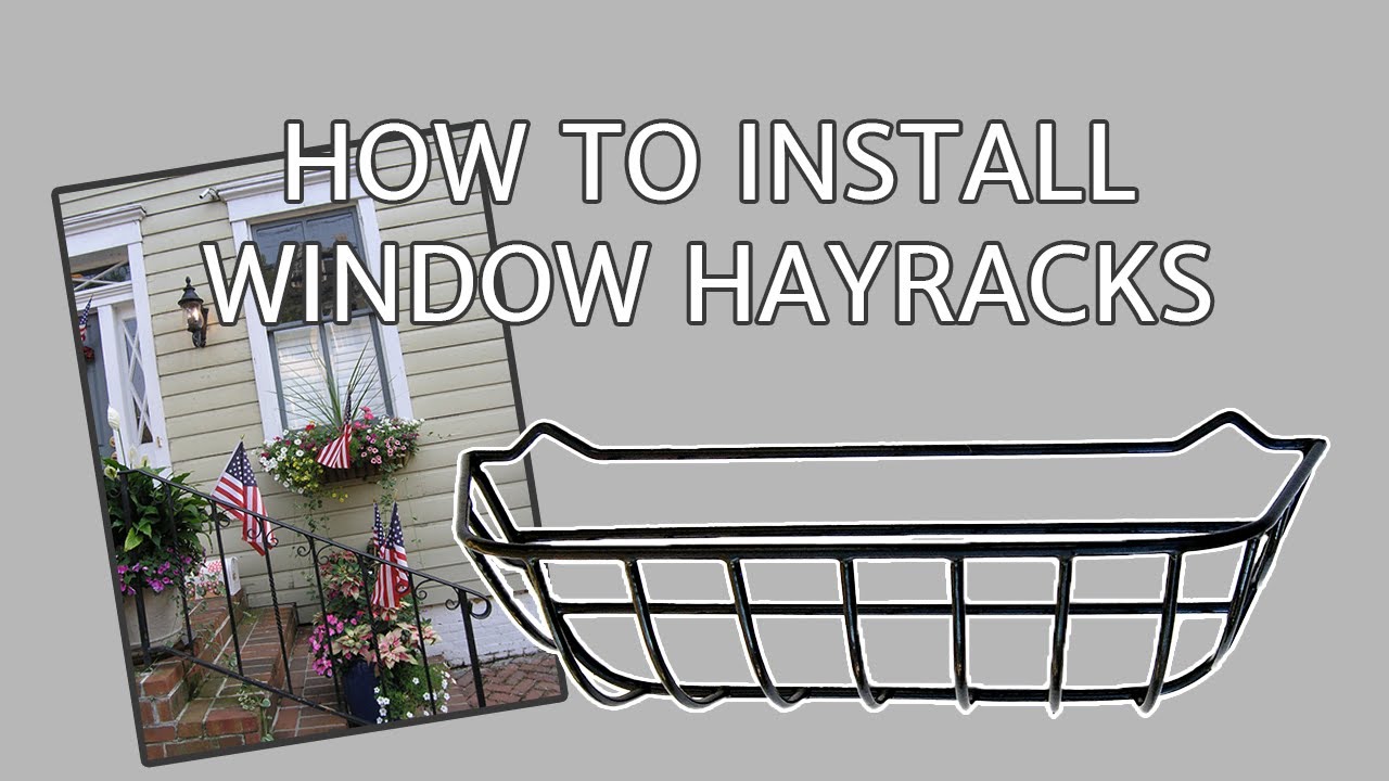 How to Install A Window Hayrack
