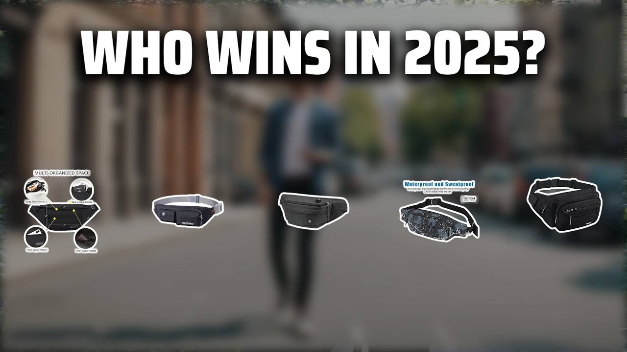 The Top 5 Best Male Fanny Packs in 2025 - Must Watch Before Buying!