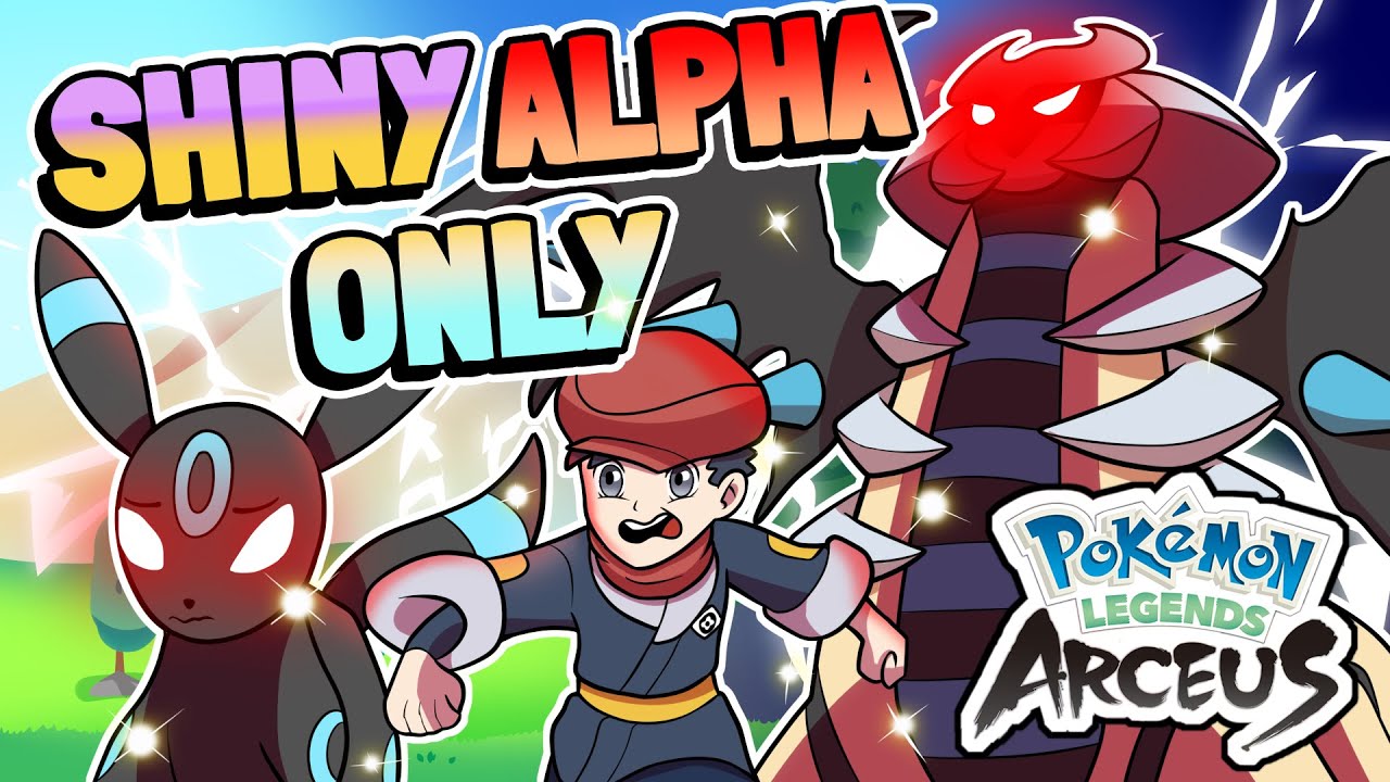 Pokemon Legends: Arceus But I Can Only Use Shiny ALPHA Pokemon!