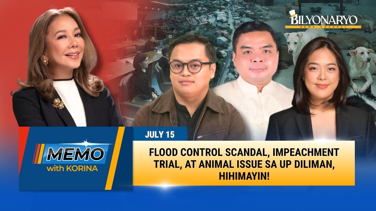 Flood control scandal, impeachment trial, at animal issue sa UP Diliman, hihimayin! | MEMO