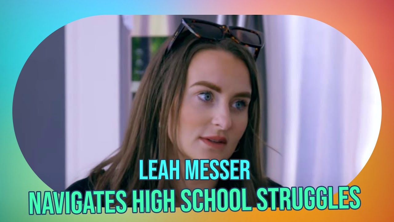 Teen Mom Leah Messer Opens Up About Navigating High School With Daughter's Muscular Dystrophy
