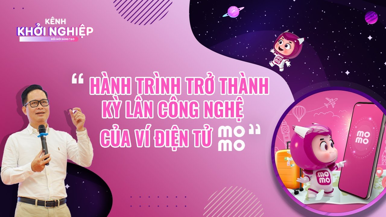 Hành trình trở thành Kỳ lân công nghệ của Ví điện tử Momo