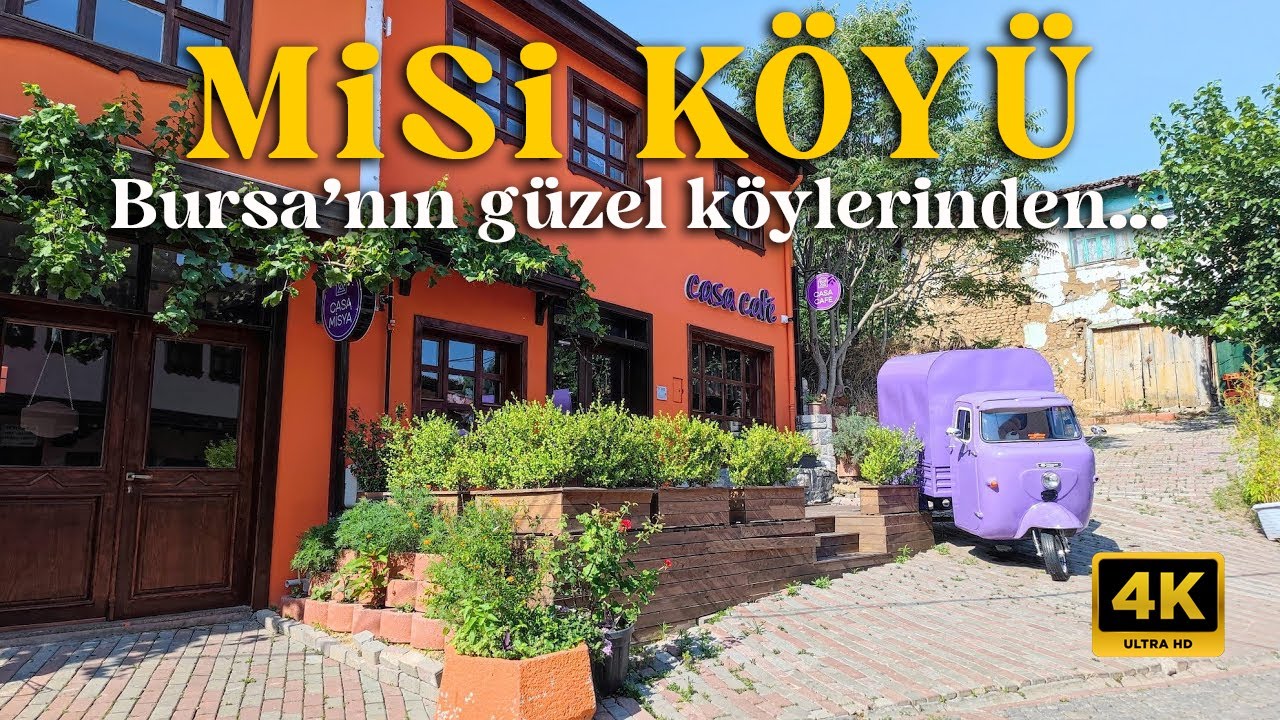 Bursa'nın güzel köylerinden biri daha  |  Misi Köyü  |  Bursa Walking Tour 2024