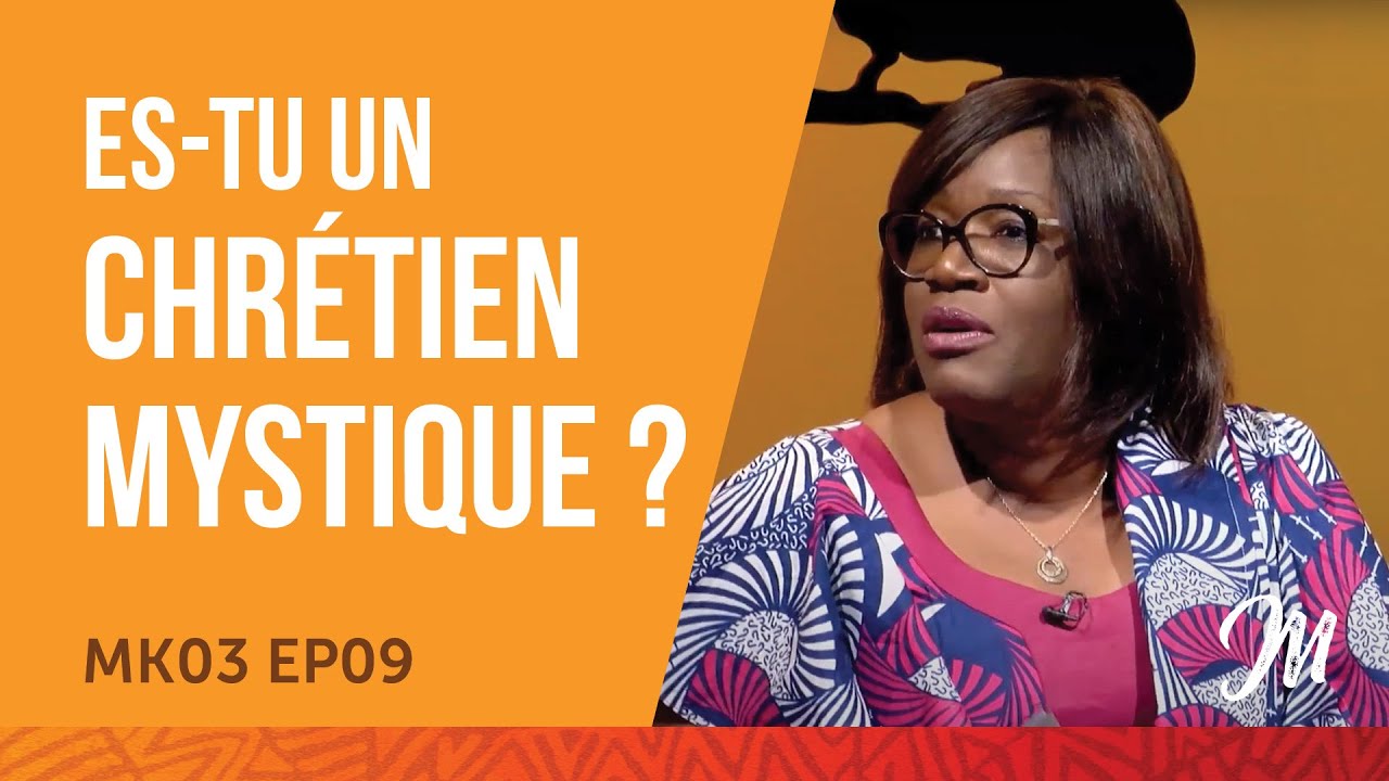 Mystique - Es-tu un chrétien mystique ?