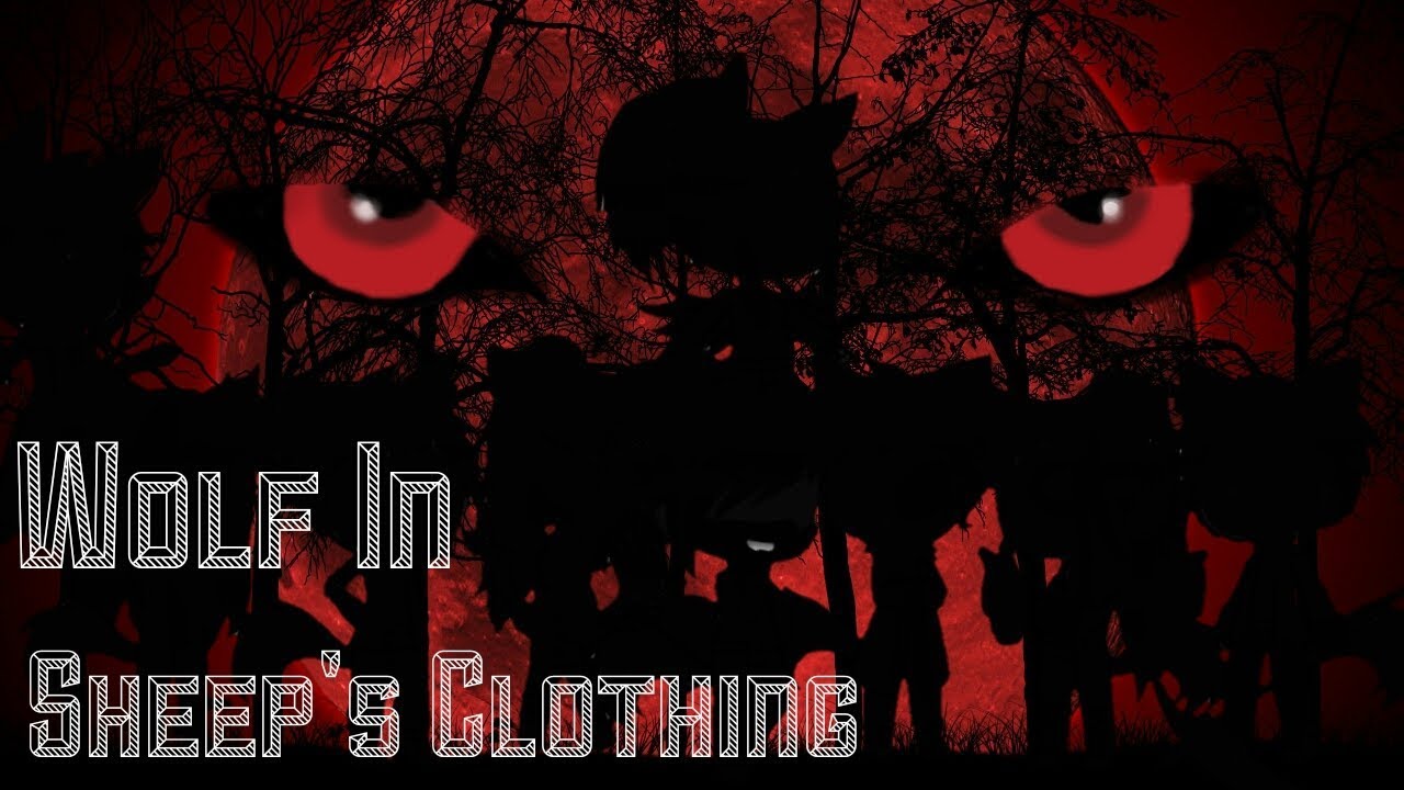 | Wolf In Sheep's Clothing | GLMV ( If The Heroes Were Turned Into Villains )