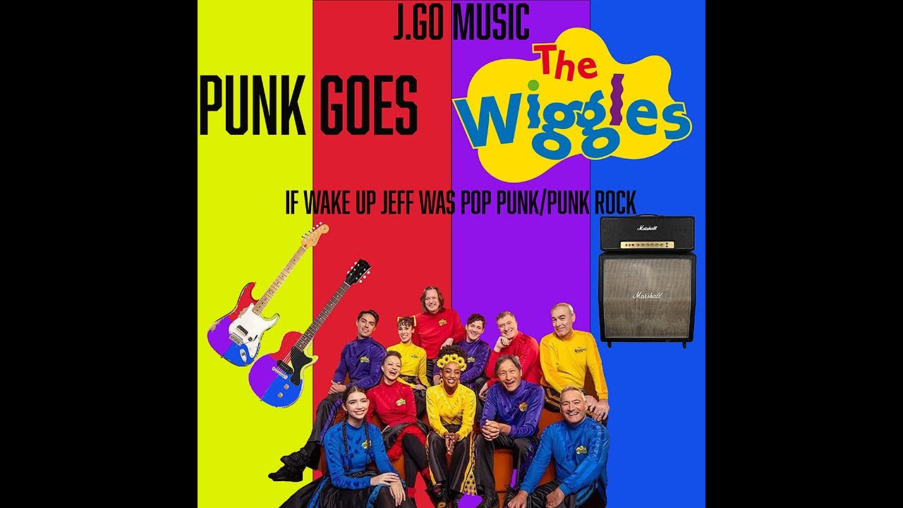 @thewiggles Wake up Jeff Cover Punk Rock Cover