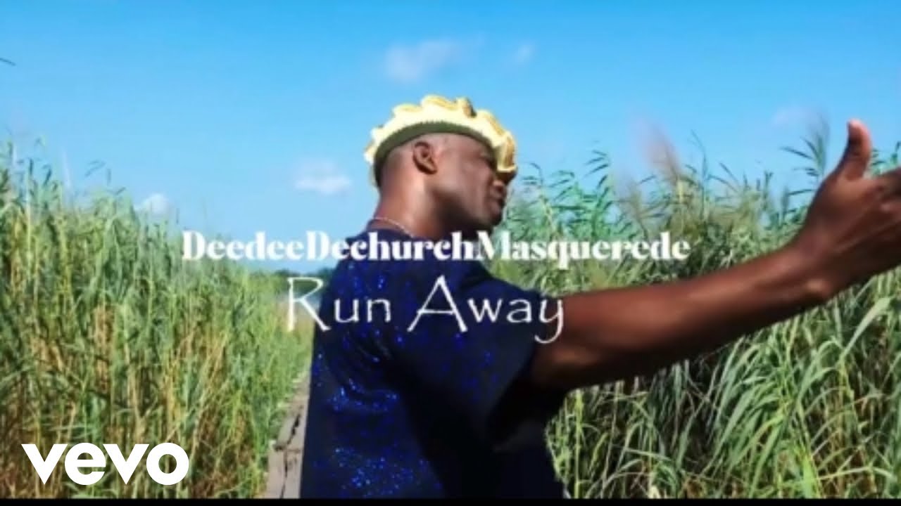 DeeDee De Church Masquerade - Run Away