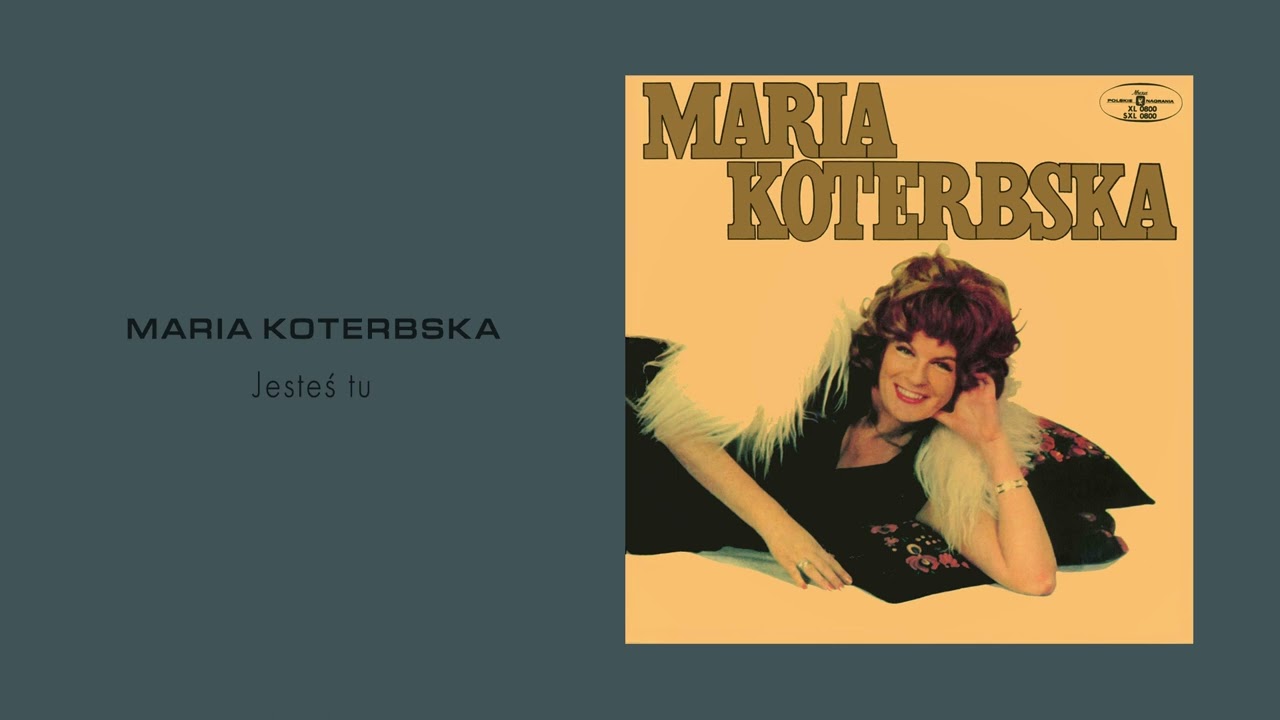 Maria Koterbska - Jesteś tu [Official Audio]