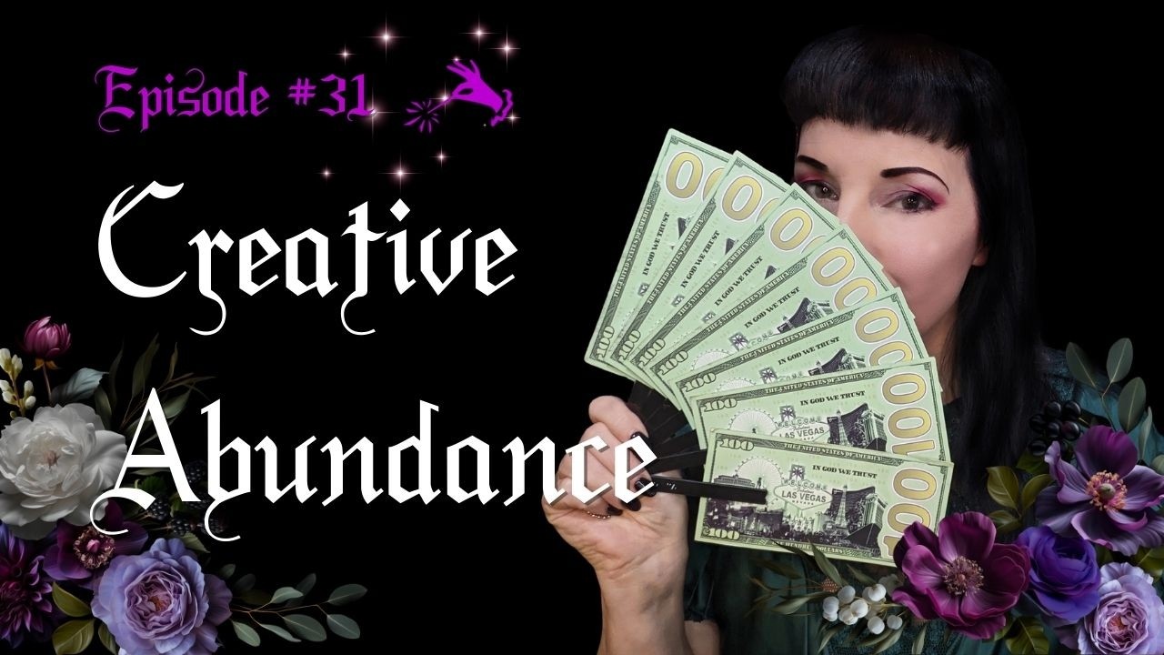 #31 -  Earning My First $100 In Business: A Life-Changing Lesson in Creative Abundance