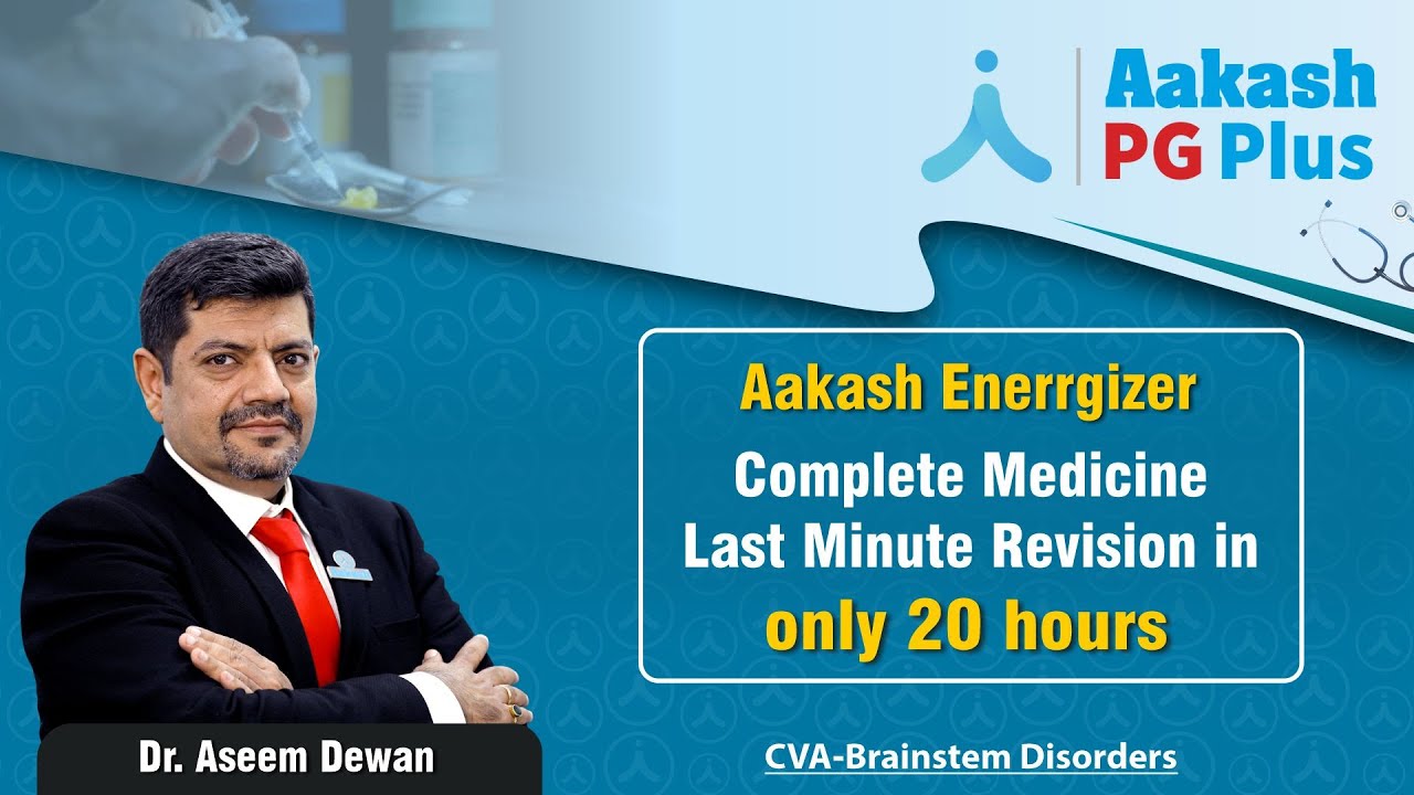 CVA-Brainstem Disorders by Dr. Aseem - Medicine - NEET PG | Aakash PG Plus