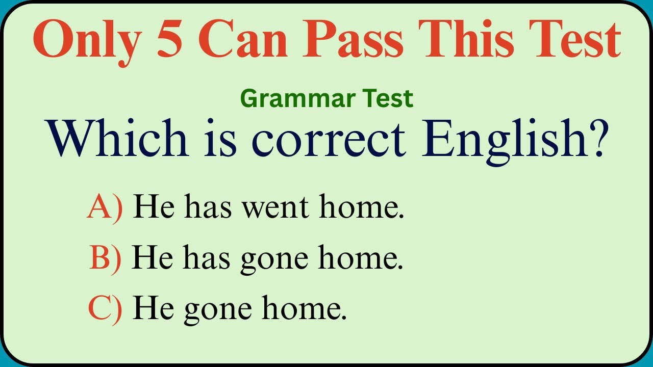 English Grammar Quiz — Think You’re an Expert? Pass This English Test First!…