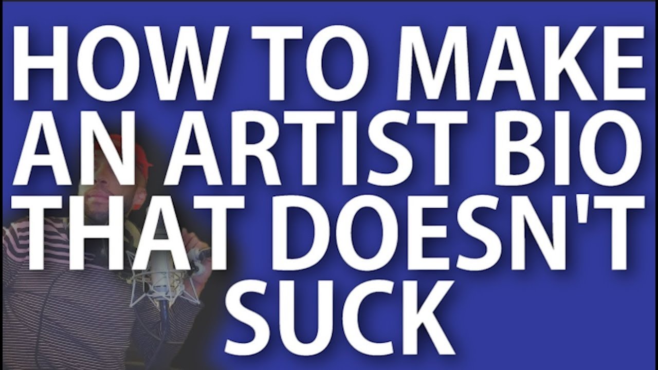How To Make A Rap Artist Bio That Doesn't Suck