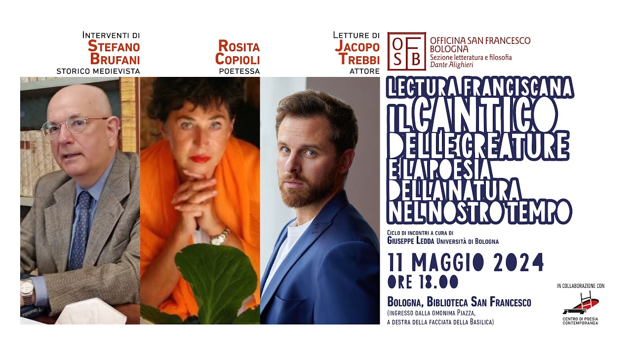 Il 'Cantico delle creature' e la poesia della natura nel nostro tempo. Con S. Brufani e R. Copioli