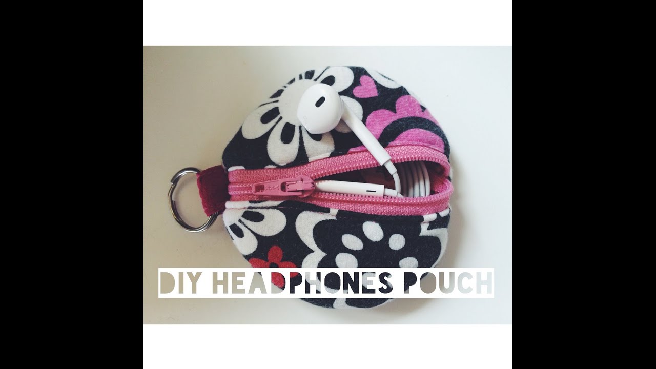 DIY: Headphones Pouch Tutorial