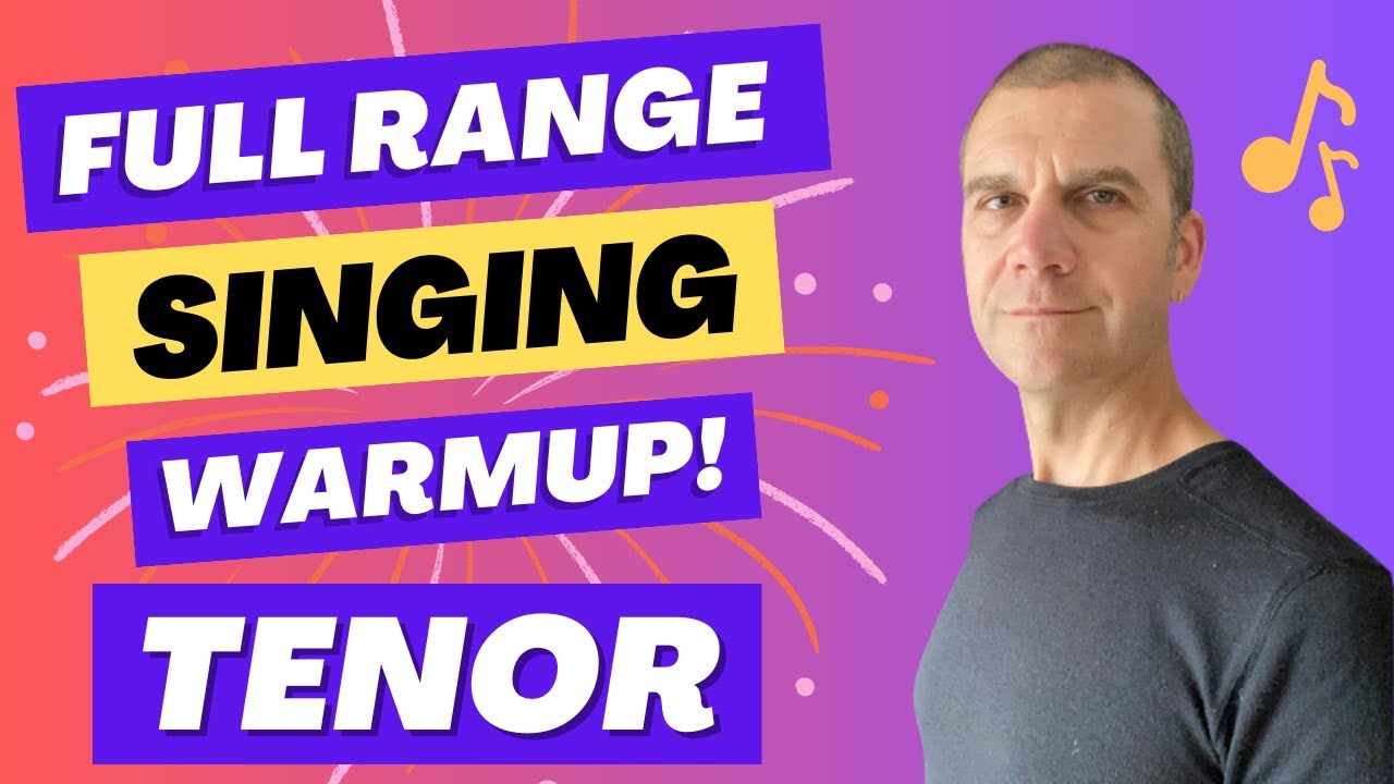 Full Range Singing Warm Up - Tenor