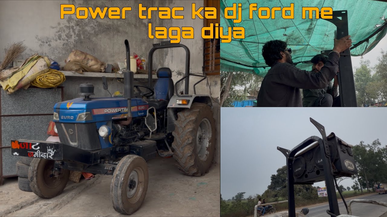 Power trac ka sound system ford me laga diya aj #sujaljat #ford #ford3600 