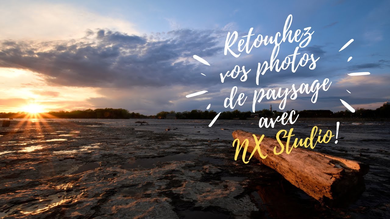 Retouchez vos photos de paysage avec Nx Studio (Nikon)