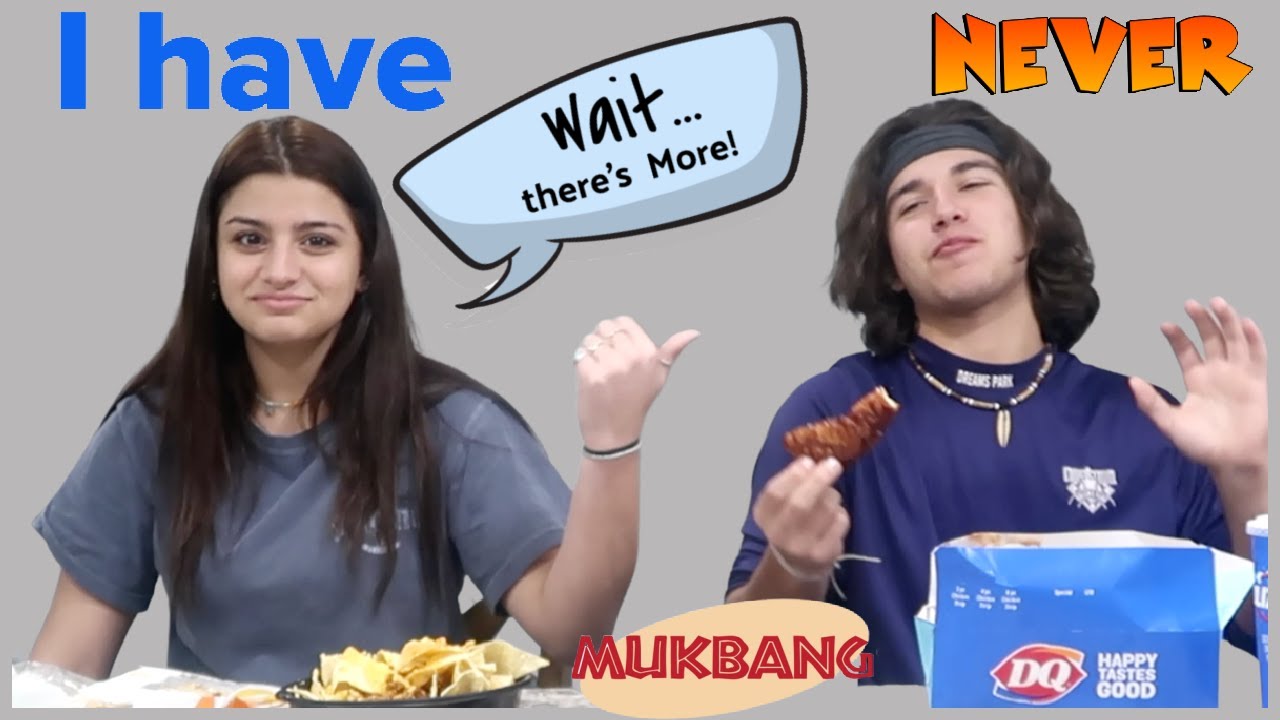 Never have I ever CHALLENGE /MUKBANG .KEILLY & KENDRY