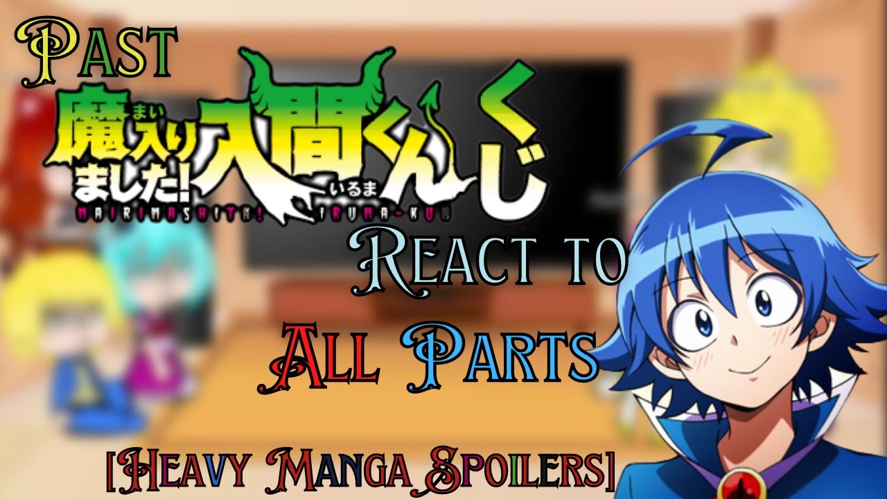 Misfit/Abnormal class react to Iruma-Kun|All Parts|Welcome to demon school|Mairimashita! Iruma-Kun