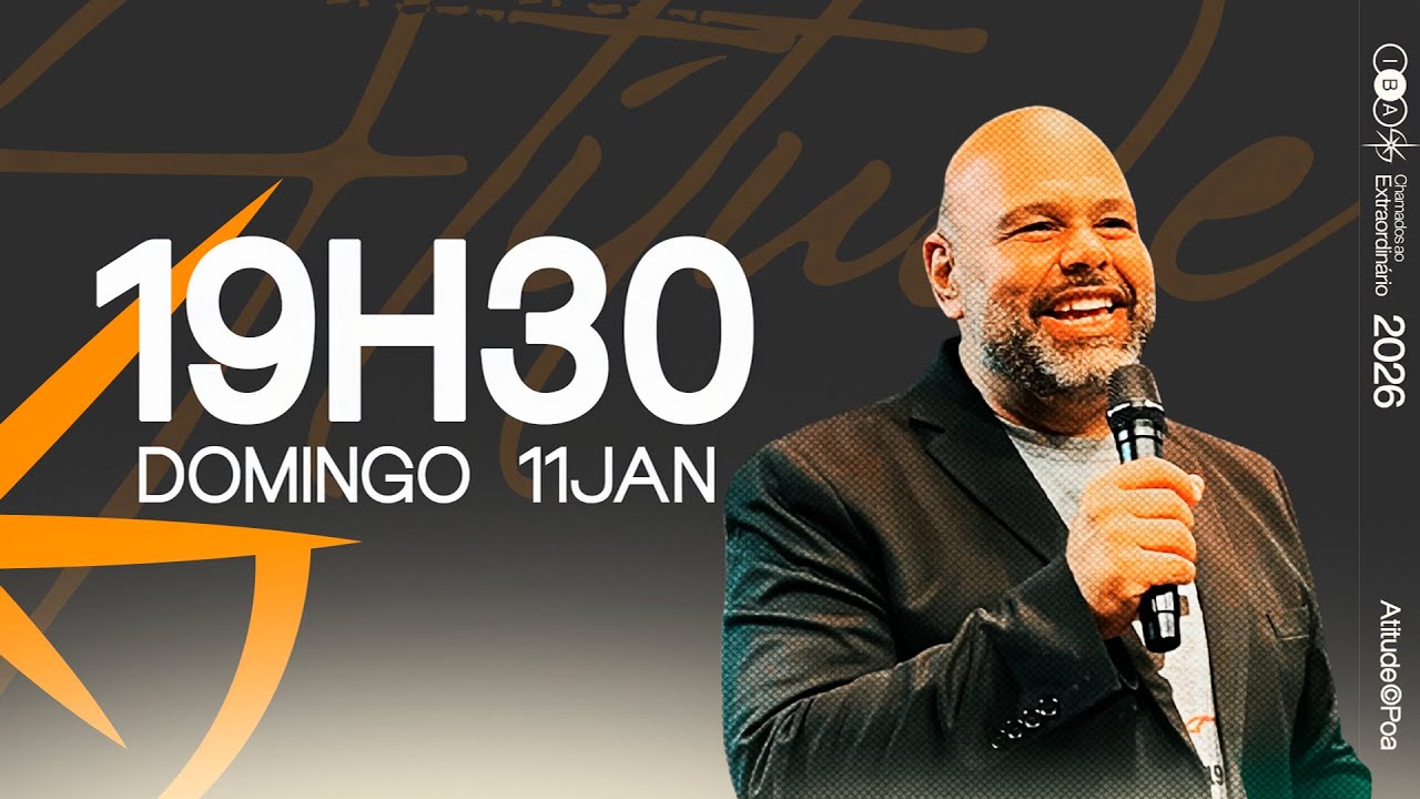 CULTO DE CELEBRAÇÃO 11/01/2025 | 19:30H | Atitude TV - Porto Alegre Sul
