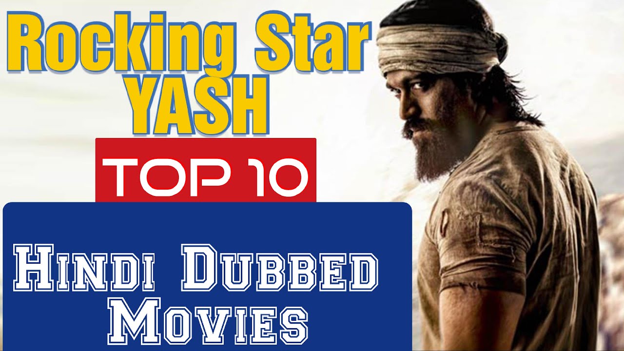 Yash top 10 hindi dubbed movies list || #RockingStarYASH