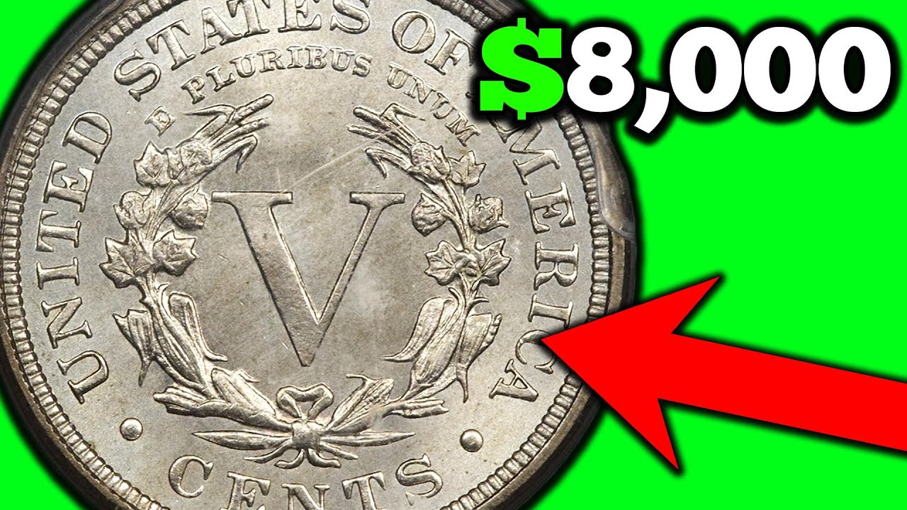 1899 Liberty Head V Nickels Worth Money!