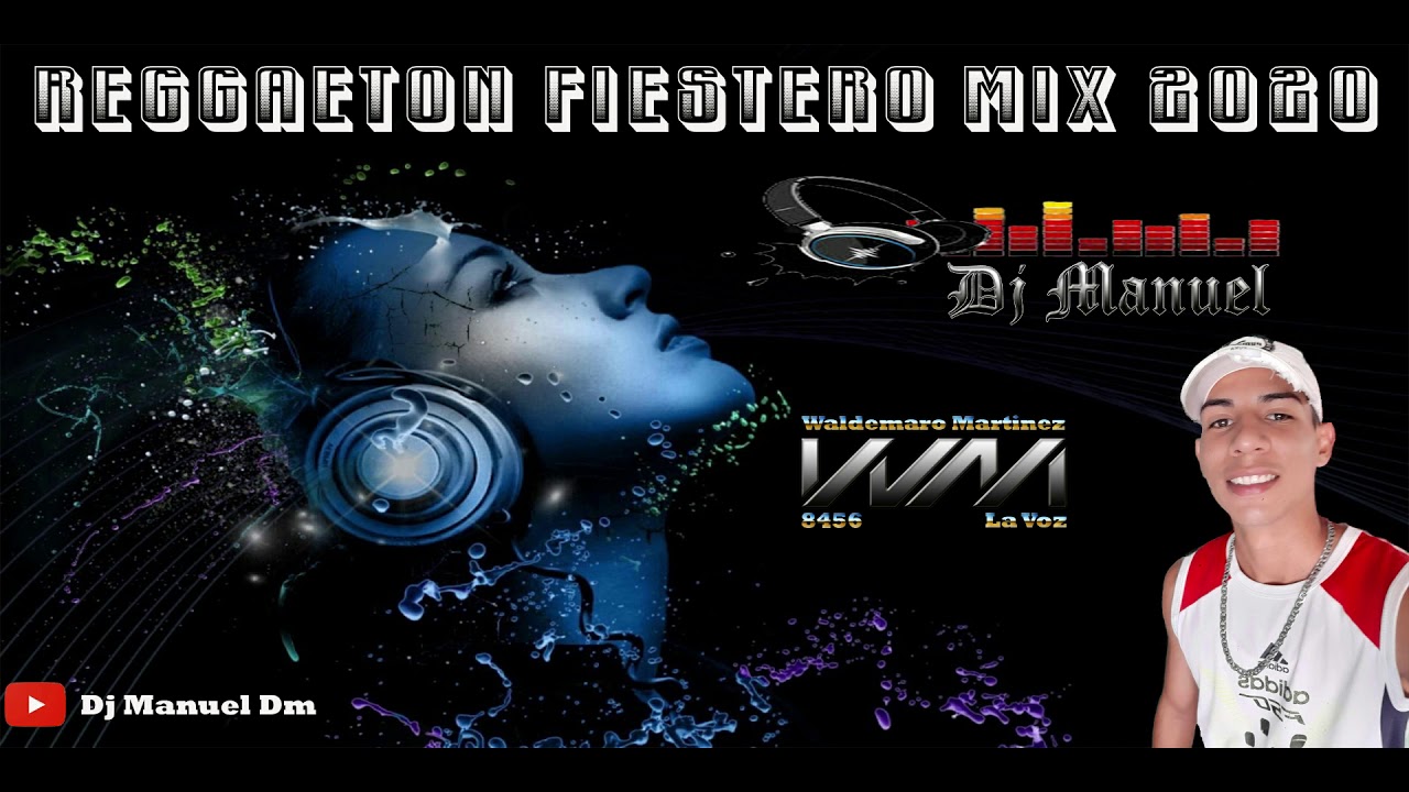 Reggaeton Fiestero Mix (2020) X Dj Manuel - El Maestro