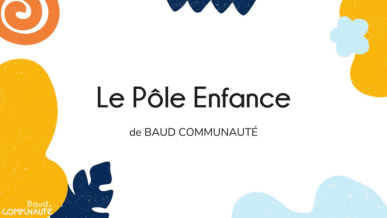 Le Pôle Enfance de Baud Communauté