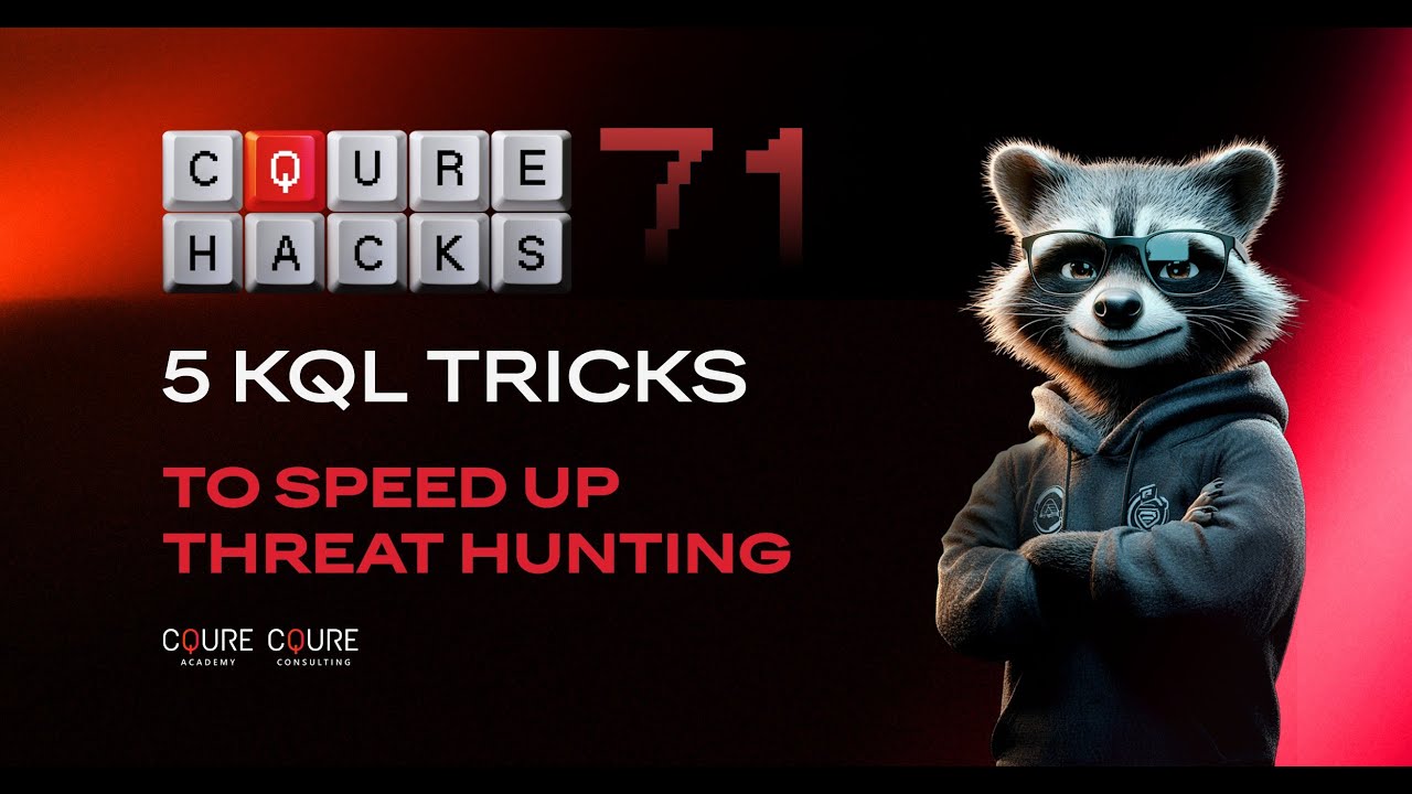 CQURE Hacks #71: 5 KQL Tricks To Speed Up Threat Hunting