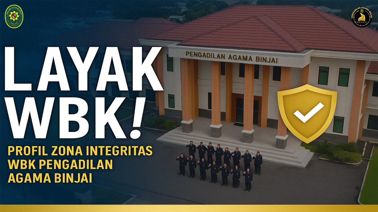 Dulu Biasa Saja, Kini Luar Biasa – Video Profil ZI WBK PA Binjai 2025 ✅