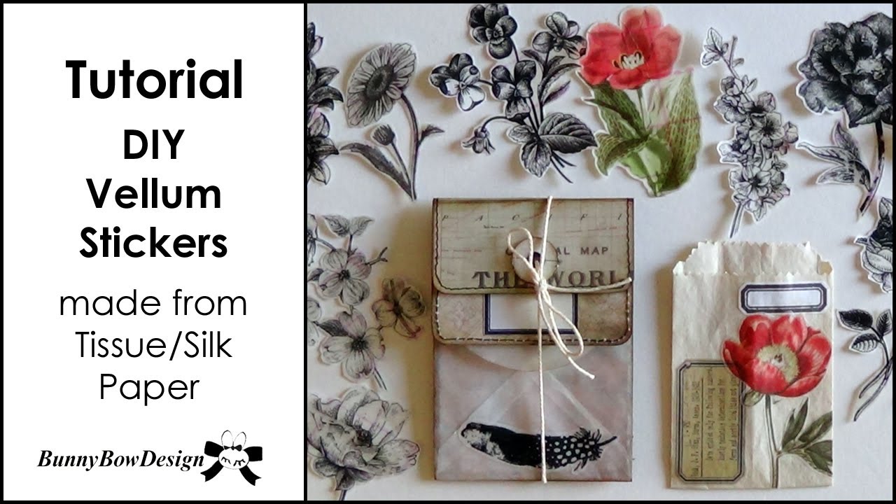 DIY Vellum Stickers Tutorial - how you can make your own - selfmade vellum stickers from tissue