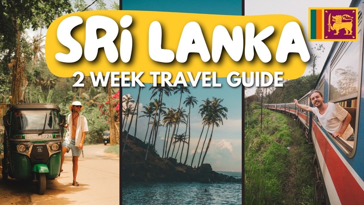 The ULTIMATE 2026 Sri Lanka Travel Guide (2-Week Itinerary + Tips)