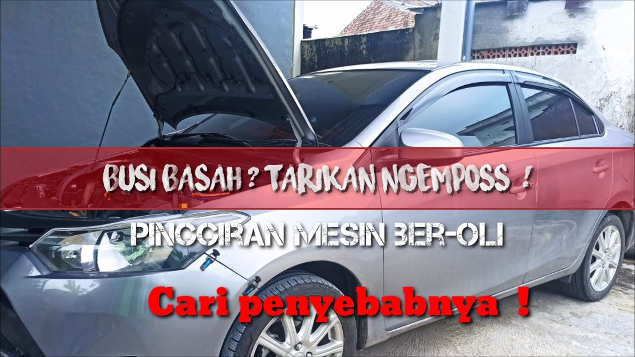 Tune Up Mobil VIOS Limo Tanpa ke Bengkel/Mengatasi BUSI BASAH dan Tarikan Brebet/GURAH MESIN VIOS