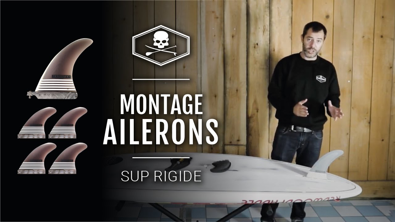Comment MONTER ses AILERONS sur son stand up paddle rigide ?